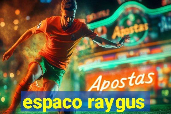 espaco raygus